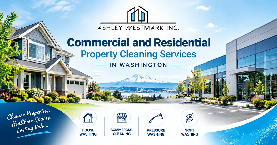 Commercial and Residential Property Cleaning Services in Washington | Ashley Westmark